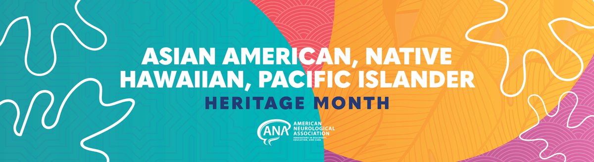 The ANA celebrates and honors the significant contributions of the Asian American, Native Hawaiian, and Pacific Islander Community to neurology and neuroscience. myana.org/asian-american… #asianpacificheritage