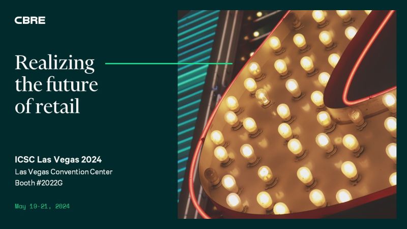 <a href="/CBRERetail/">CBRE Retail</a> is looking forward to this year’s <a href="/ICSC/">ICSC</a> Las Vegas—the premier event driving innovation and evolution for the #retail industry. 

Stop by our booth and meet our retail leaders to discuss the #FutureofRetail and address your unique needs. cbre.co/3UBjRXy