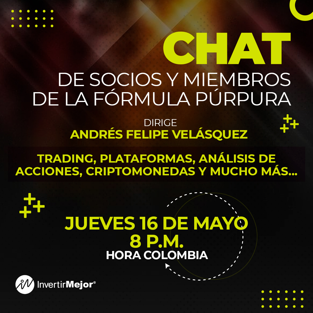 ¡Nos vemos en el #ChatDeSocios! 🔥🔥 Encuentros EXCLUSIVOS para los #SociosInvertirMejor y miembros de #LaFórmulaPúrpura. Si aún no lo eres, te invitamos a hacer parte de nuestra familia. #InvertirMejor® #JuanDiegoGómez #Criptomonedas #bitcoin #bitcointrading