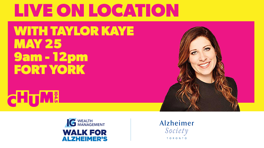 Join Taylor Kaye on May 25 at the IG Wealth Management Walk for Alzheimer's at Fort York in Toronto! 🚶‍♀️

We'll be live on location from 9am - 12pm.

The largest Canadian fundraiser helping the more than 650,000 people living with dementia. #IGWalkforALZ

chum1045.com/events/live-on…