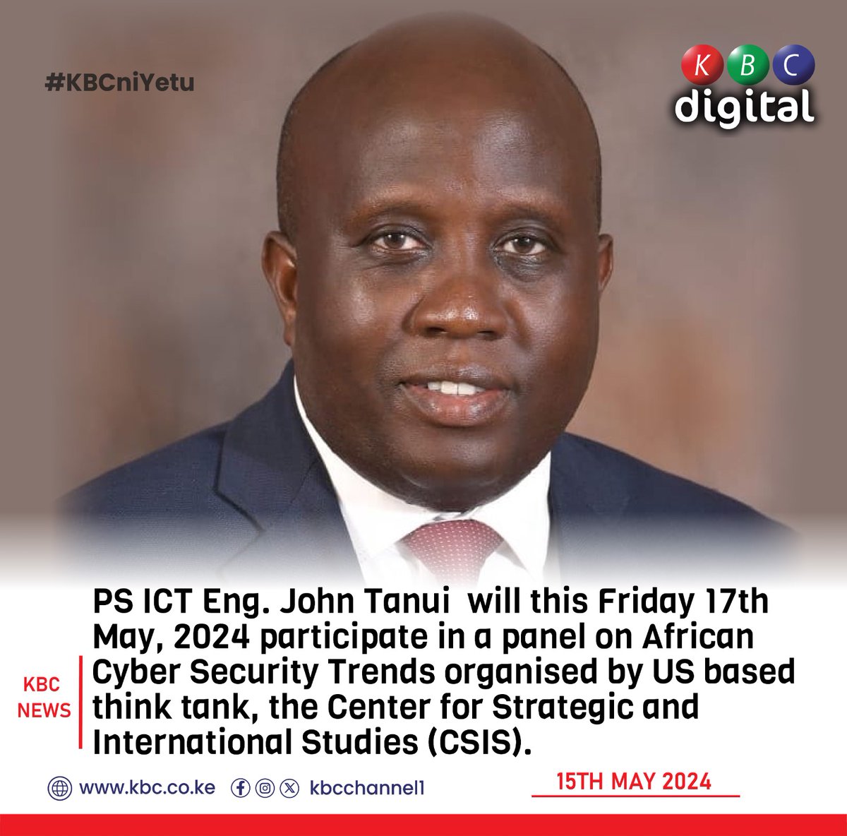 PS ICT Eng. John Tanui will this Friday 17th May, 2024 participate in a panel on African Cyber Security Trends organised by US based think tank, the Center for Strategic and International Studies (CSIS). #KBCniYetu ^RO