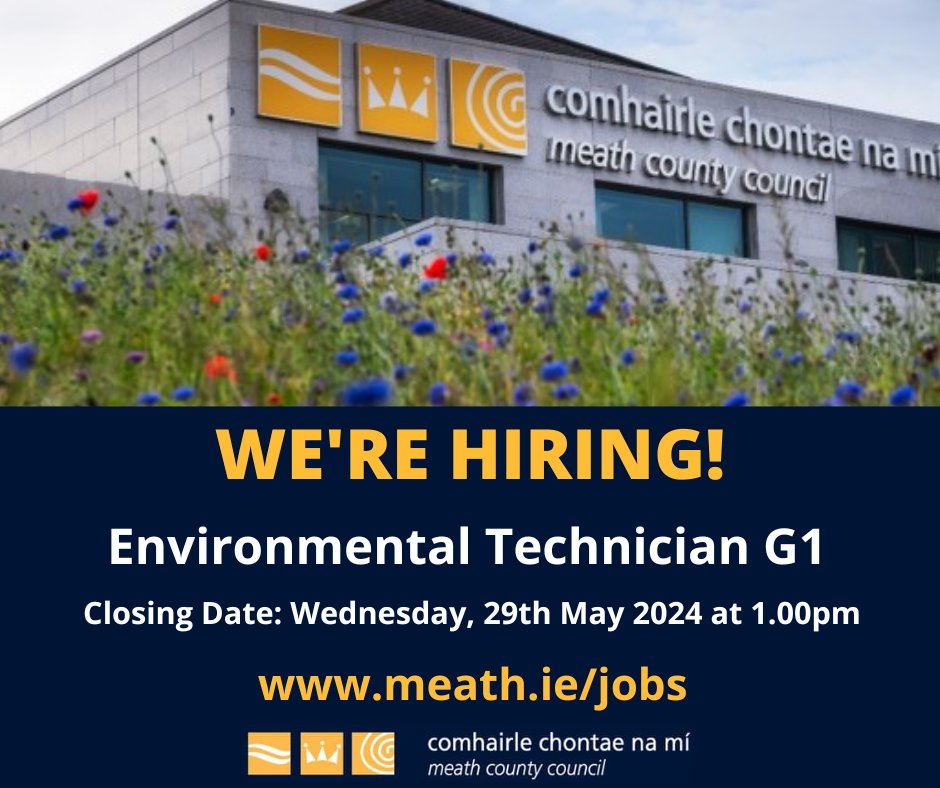 We're Hiring an Environmental Technician G1 Salary Scale: €46,314- €54,991 per annum (EL 01/24) Closing date is Wednesday, 29th May 2024 at 1pm Full details at meath.ie/jobs
