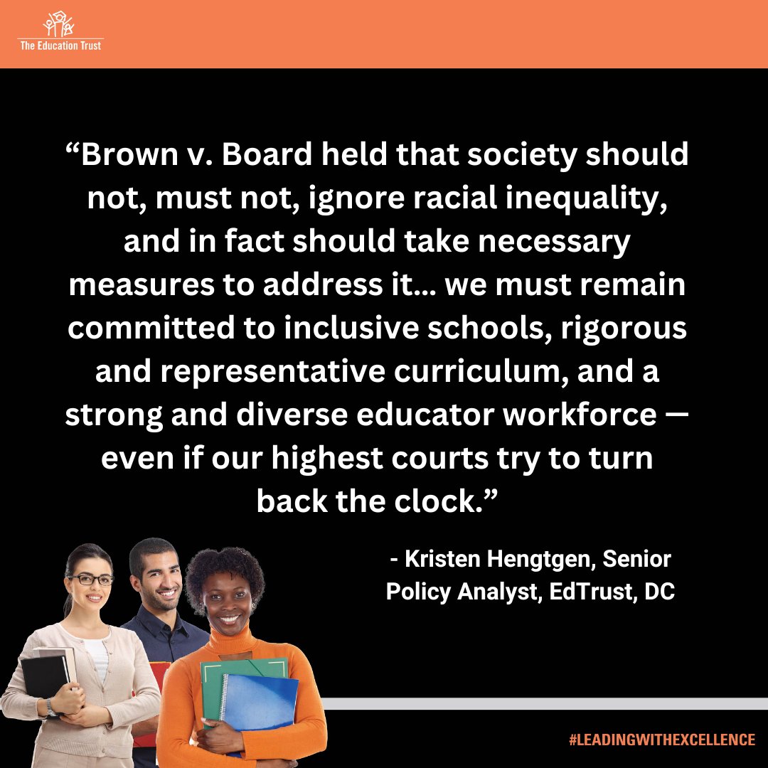 “We must remain committed to inclusive schools, rigorous and representative curriculum, and a strong and diverse educator workforce.” -Kristen Hengtgen (@hengtgenk), EdTrust senior policy analyst #BrownvBoard70