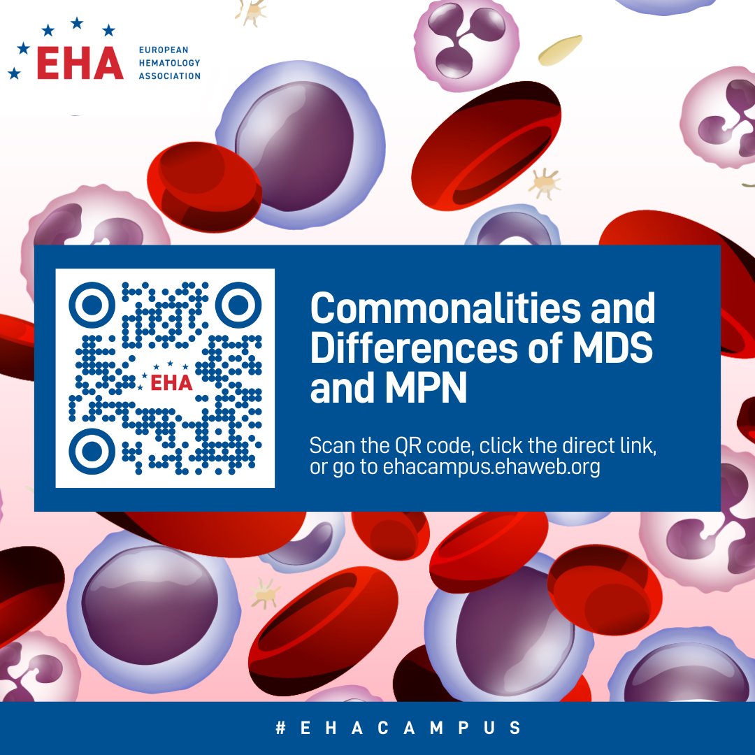 🔎 Dive into commonalities and differences of #MDS and #MPN through our course! You'll learn about diseases with characteristics of both Ph-neg MPN and MDS, including CMML and other disorders. Enrol here on the #EHACampus: ehaedu.org/comm_diff_MDSM…