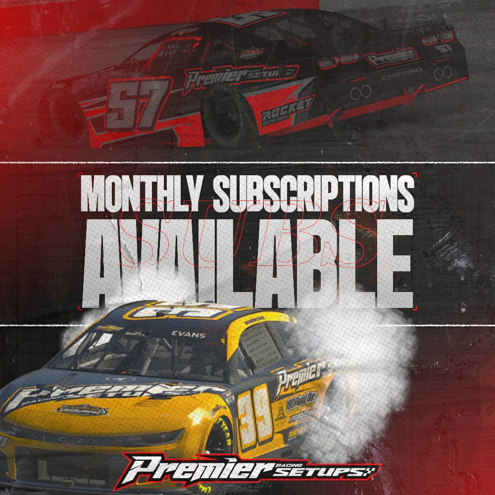 🔥DID YOU KNOW WE OFFER MONTHLY SUBSCRIPTIONS ON ALL CARS?🔥 Here at Premier, we offer monthly subscriptions on all the cars we offer! In a subscription, you get setups each week for the official race that the car corresponds with. Our prices range from $10 to $15 per month