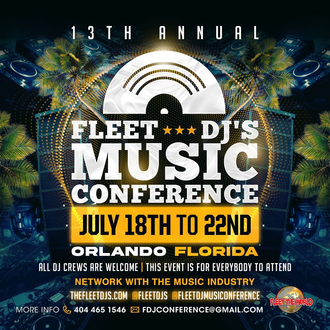 THIS IS THE PLACE TO BE JULY 18TH-22ND 2024 13TH ANNUAL FLEET DJS MUSIC CONFERENCE GET REGISTERED TODAY THEFLEETDJS.COM COME ROCK IT WITH THE WORLD 🌎 WIDE FLEET DJS #FleetDJs #FleetNataion #FleetTakeOvef #ORLANDO2024 @FLEETDJS @fleetnation1
