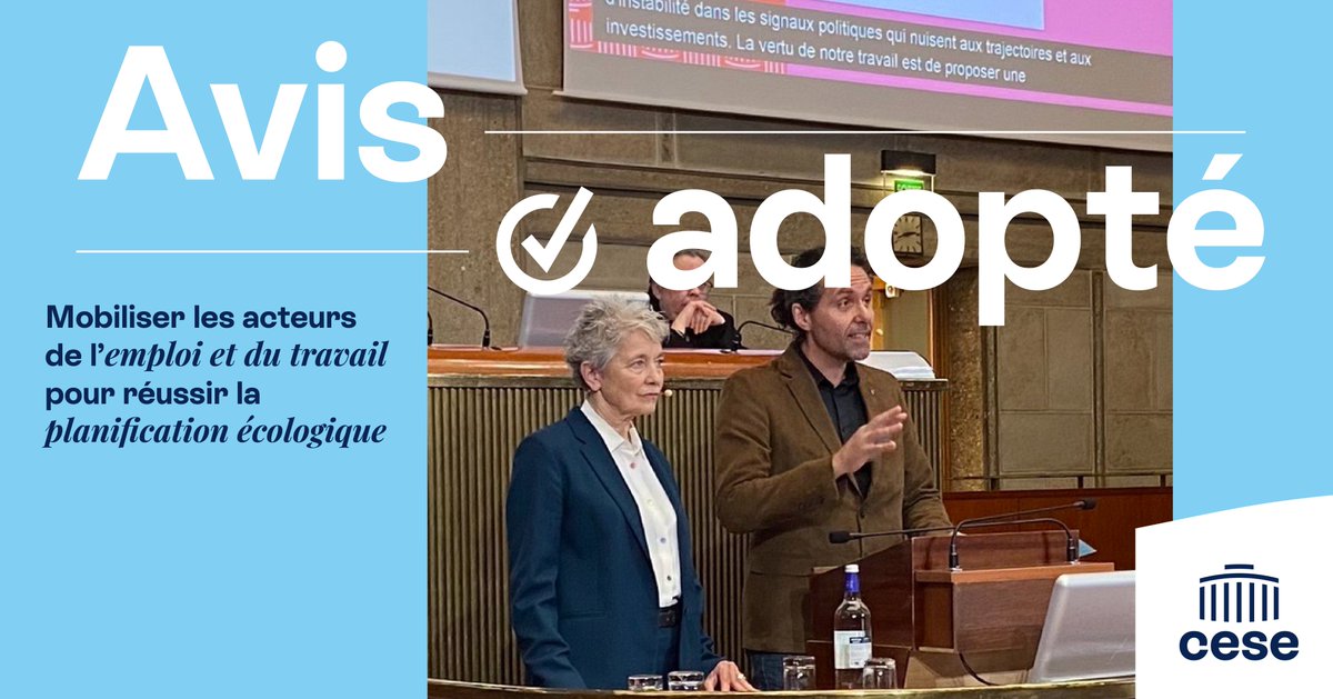 📢 Séance plénière | Travail, emploi et planification écologique L'avis du #CESE ' Mobiliser les acteurs de l’emploi et du travail pour réussir la planification écologique' a été adopté avec 90 voix pour, 1 contre et 27 abstentions 🔎Pour en savoir plus lecese.fr/actualites/mob…