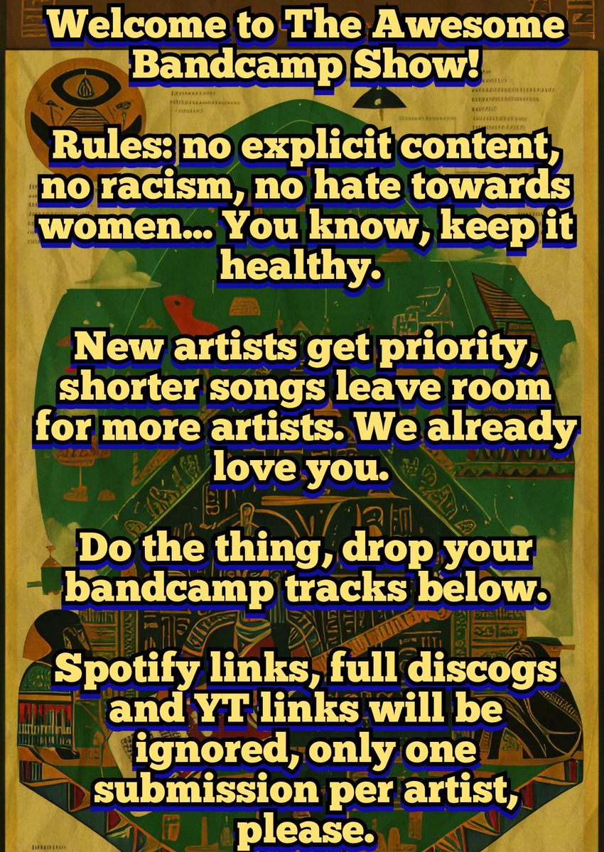 Taking submissions for upcoming shows! Do the thing! Drop your bandcamp links like CRAZY. You've been on the show before? GOOD. DO THE THING TOO.