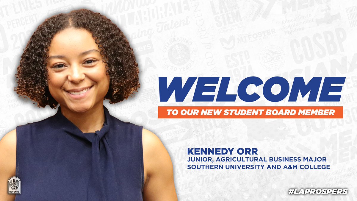 We will have a new face at our June Board meeting. Congratulations to our new Student Board member, @SouthernU_BR junior Kennedy Orr! A native of Chicago, Regent Orr is an agricultural business major and hopes to work for the @USDA Foreign Agricultural Service. #LaProspers