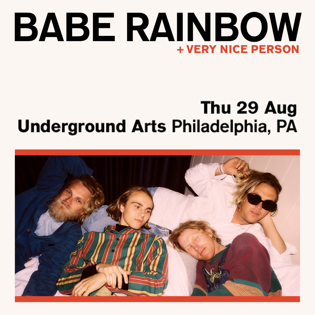 **Just Announced** Psychedelia from down under! Babe Rainbow brings their tour to Philly on August 29 🌈 - Tickets on sale Friday 5.17 at 11a
