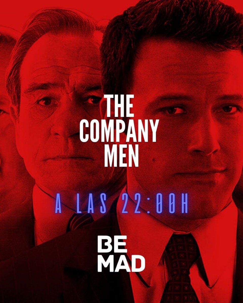 Prepárate para una noche con Ben Affleck y Tommy Lee Jones en #TheCompanyMen. Este miércoles, 15 de mayo, a las 22:00h. en #BeMad #LocosPorElCine