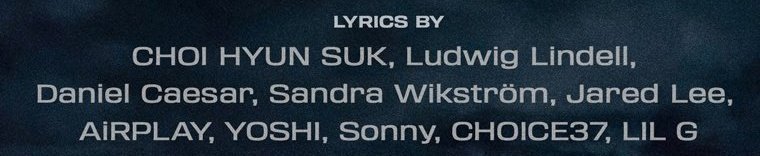 CHOI HYUNSUK'S NAME ALONGSIDE WITH THESE NAMES IS JUST 🔥🔥🔥

LET'S GO LYRICIST CHOI HYUNSUK!