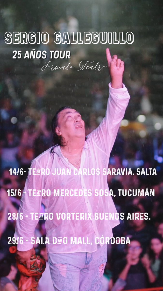 sergioelgallo's tweet photo. Mi gente querida. Estaremos llevando el Show “25 años Tour” versión teatro! 
Estaremos en Salta, Tucumán, Bs As y Cba. Recordarles que mi show de Teatro NO es el mismo al de los festivales. También haré un acústico donde presentaré mi álbum nuevo. 
Espero verlos.. Gracias!! El 🐔 https://t.co/lBJiJMNFgQ