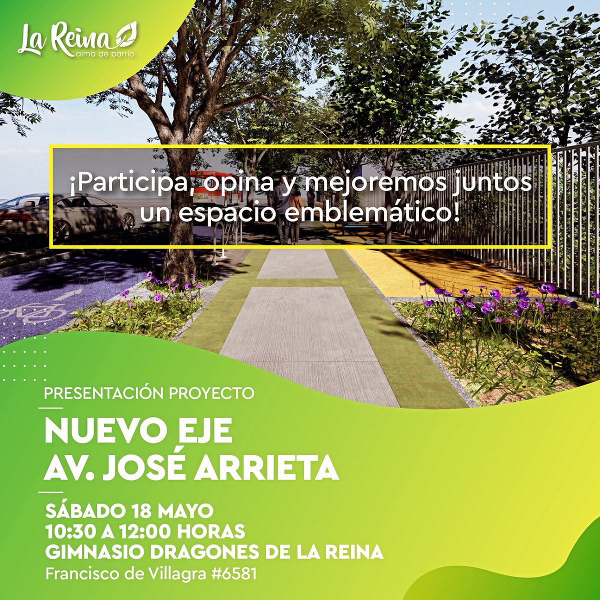 NUEVO EJE JOSÉ ARRIETA ✅

Súmate a la jornada participativa en torno a este emblemático sector, que presentará avances en directo beneficio de residentes y toda #LaReina 

🗓️ Sábado 18 de mayo
🕣 10:30 a 12:00 horas
📍Gimnasio Dragones de La Reina (Francisco de Villagra 6581)