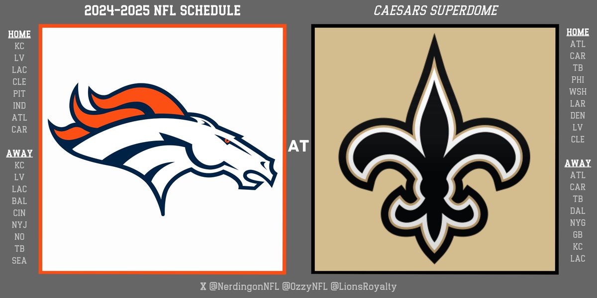 NFL SCHEDULE LEAK

Broncos at Saints - Week 7 TNF