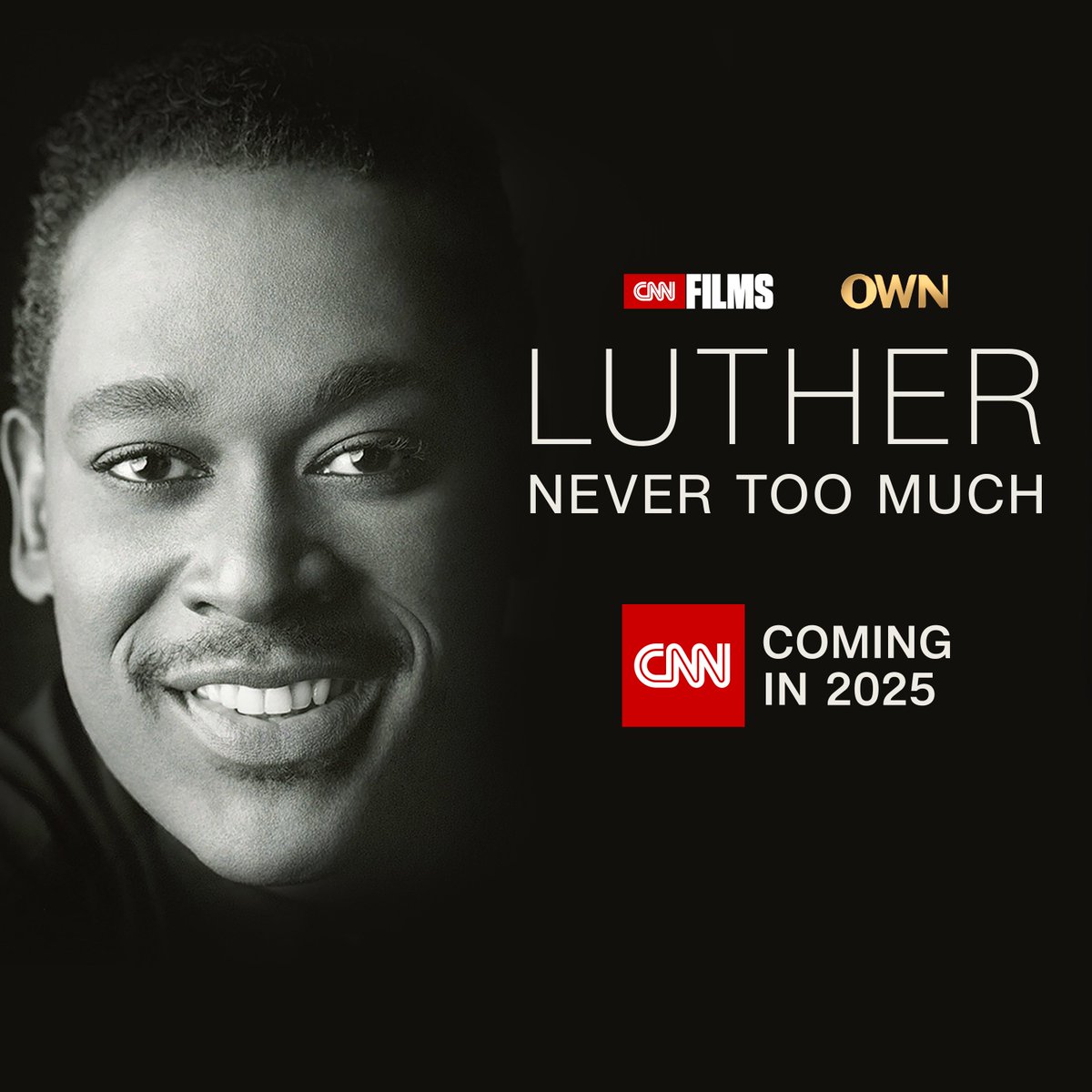 Relive the many stunning moments of Vandross’ Grammy® award-winning musical career and his lifelong battle to earn the respect his music deserved. From award-winning director @dawnporter. 
Luther: Never Too Much is coming to @CNNOriginals  and @OWNTV  in 2025.