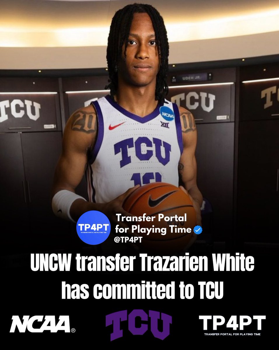 TP Commit: UNCW transfer Trazarien White has committed to TCU. He averaged 19.8 points, 6.8 boards, and 1.6 assists on his way to First Team All-CAA honors. The native of Mansfield, Texas will be returning home to DFW for his last year of collegiate eligibility. #TP4PT…