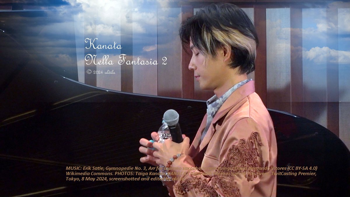 奏大翔 @kanatataiga
“Nella Fantasia 2” by aldila
youtu.be/hMhVKEZVxyU?si…

5/8の “Nella fantasia” はこの曲過去最高の歌唱
2023年8月の驚きの歌唱から9か月…
やさしく美しい超高音はさらに深い響き
BGMは再びサティにしました
スライドは全て “Nella fantasia” シーンです