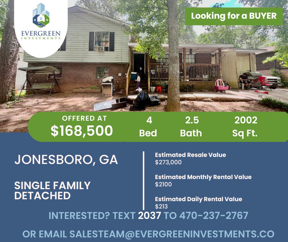 Evergreen Investments (@evrgreen_invest) on Twitter photo Seeking a Buyer.
Functional, Needs Updating to make this a place to call home in Jonesboro, GA.
Interested Owners and Investors, TEXT 2037 to 470-237-2767 or email SalesTeam@evergreeninvestments.co for more details
#aPlaceToCallHome #GA #metroAtlanta #ClaytonCounty Seeking a Buyer.
Functional, Needs Updating to make this a place to call home in Jonesboro, GA.
Interested Owners and Investors, TEXT 2037 to 470-237-2767 or email SalesTeam@evergreeninvestments.co for more details
#aPlaceToCallHome #GA #metroAtlanta #ClaytonCounty