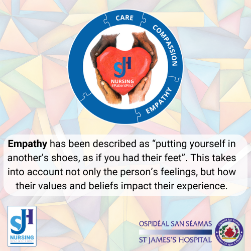 Introducing the third core value of the #nursing Professional Practice Model launched last week @stjamesdublin #Empathy @Julie_o_grady @SJHDoN @valerie_brien