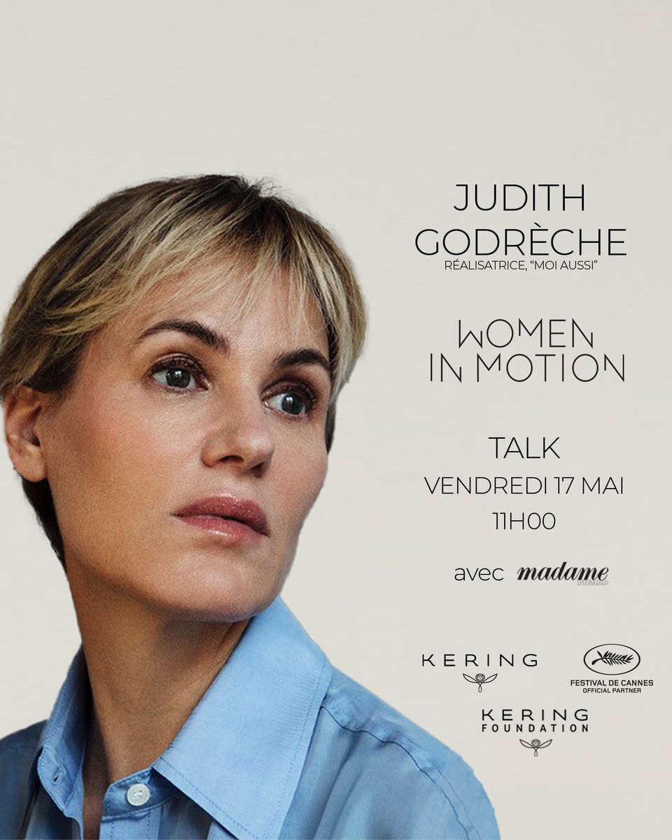 Nous sommes ravis d’accueillir Judith Godrèche, réalisatrice de 'Moi Aussi', pour son #WomenInMotion Talk – Posez lui votre question que nous lui soumettrons en direct pour son live qui se tiendra le 17 mai à 11h. #AskJudith @Madamefigaro @KeringForWomen @Festival_Cannes