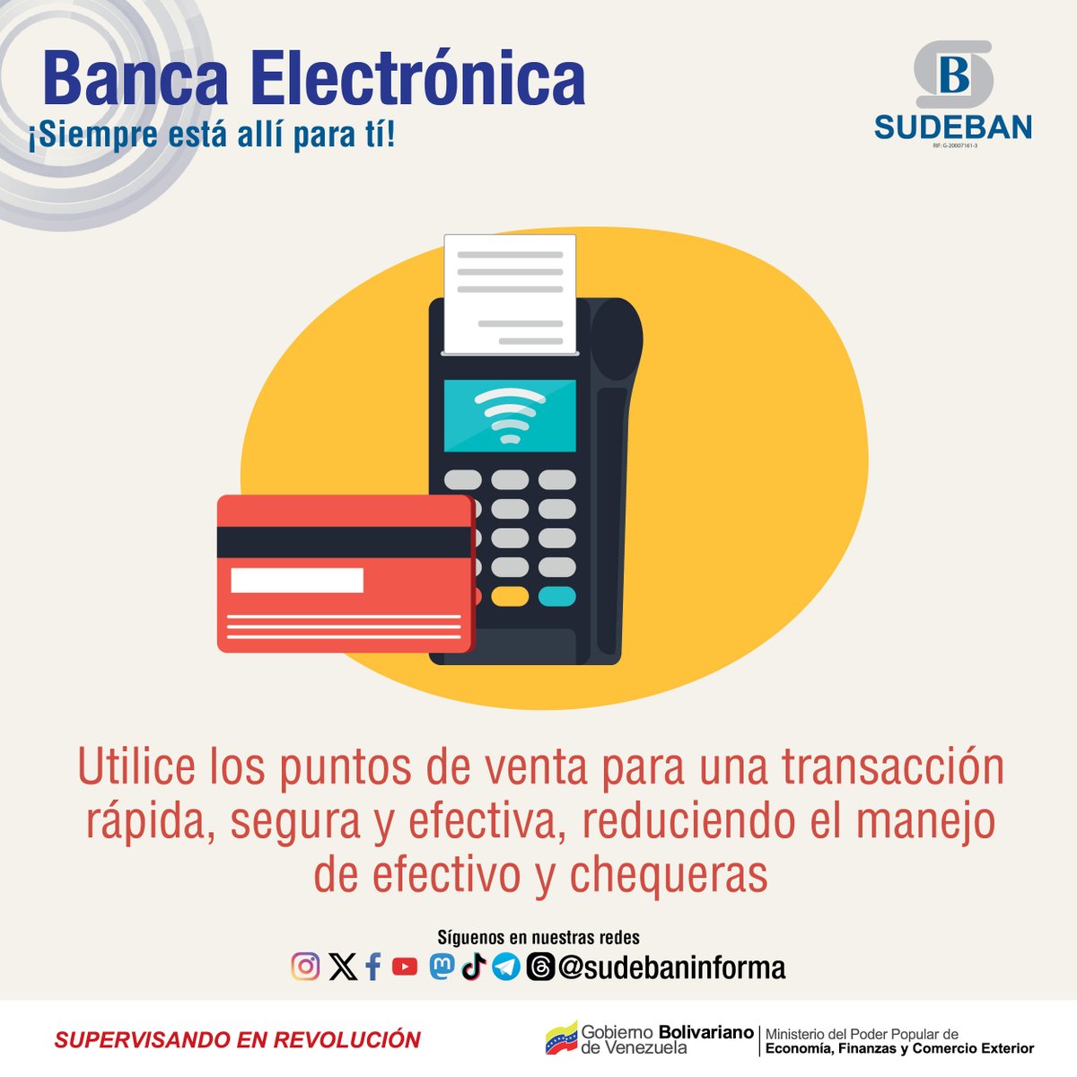 #Entérate || La Banca Electrónica, siempre está allí para ti. #Sudeban #BancaElectrónica #SupervisandoEnRevolución #LaEsperanzaEstáEnLaCalle