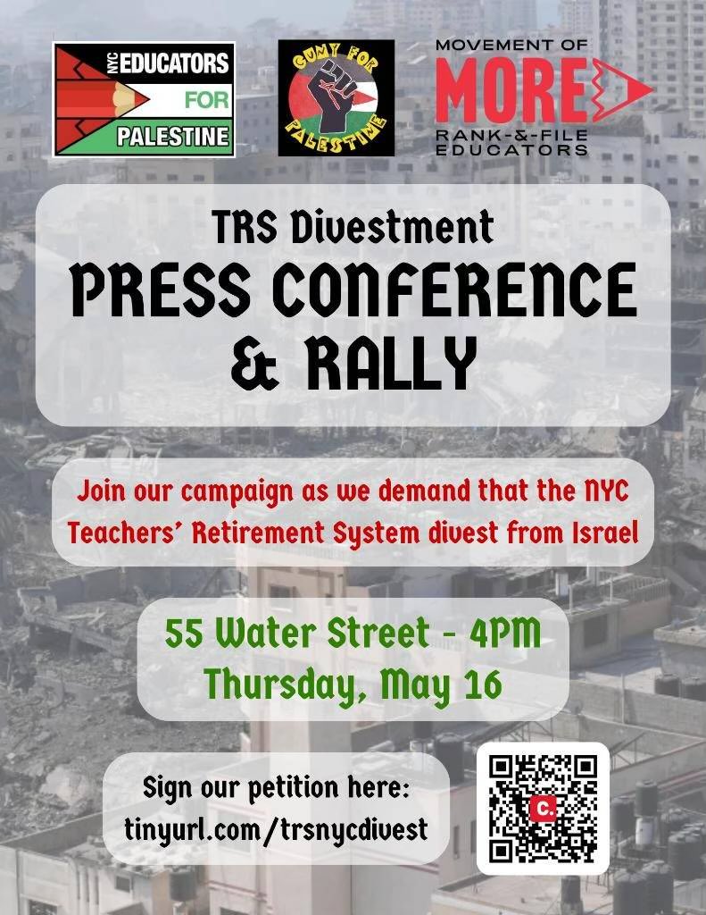 📣📣Tomorrow rank and file members from UFT and PSC are launching our divestment campaign to pressure TRS to divest from Israeli securities📣📣 Join us‼️ 📆Thursday, May 16 ⏰ 4 pm 📍55 Water Street Sign our petition here: TINYURL.COM/TRSNYCDIVEST