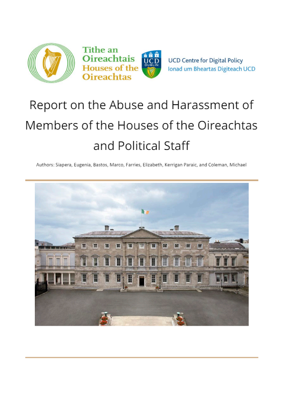 In a first of its kind report @OireachtasNews commissioned our Centre members to survey the abuse & harassment experienced by political staff &members of the Houses of Oireachtas.

You can access this timely report here:
digitalpolicy.ie/publication/co…

#DigitalPolicyIE
#UCDDigitalPolicy