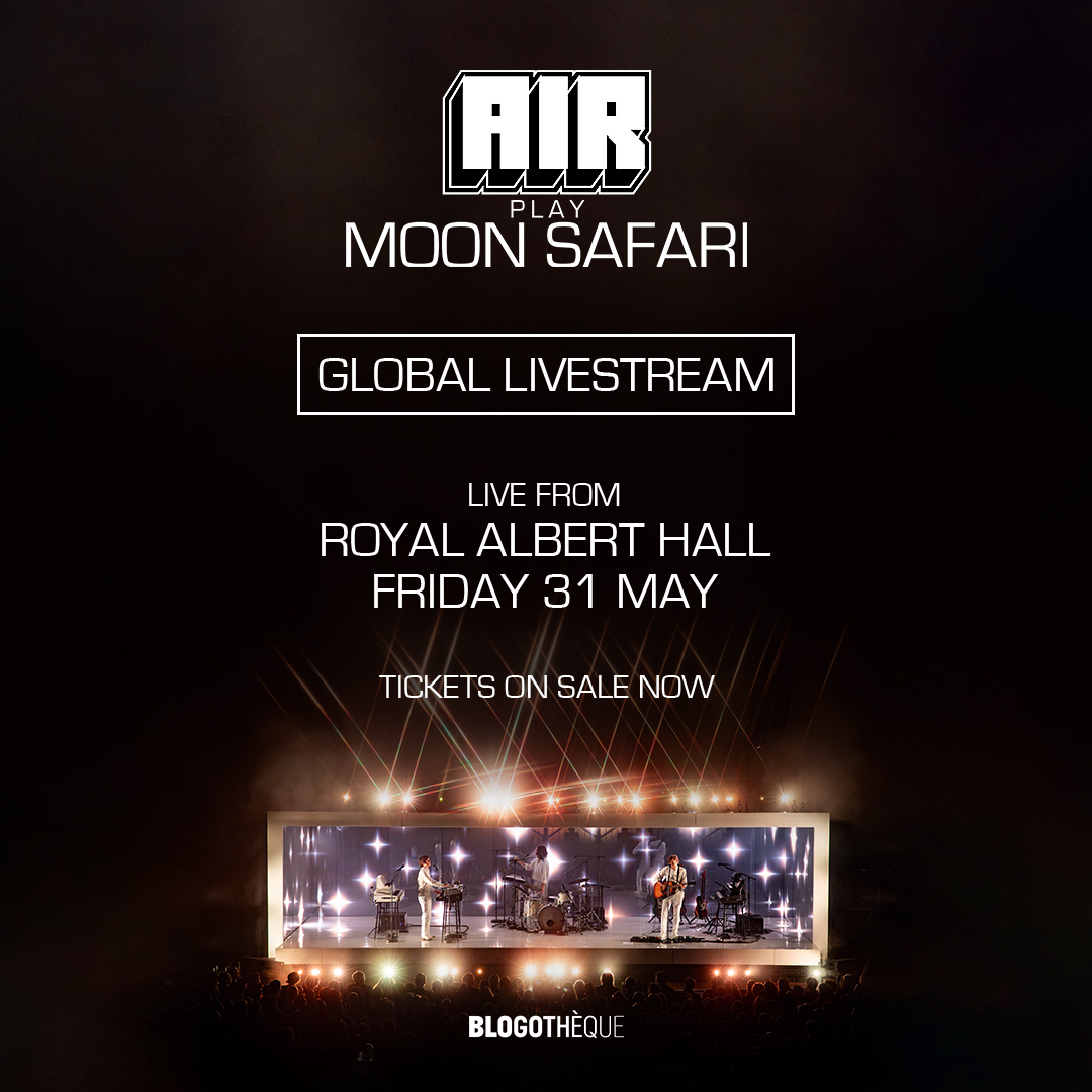 ★ Join us for an exclusive Global Livestream of our Moon Safari show from the Royal Albert Hall in London on Friday 31 May ! Tickets on sale : driift.live/shows/air