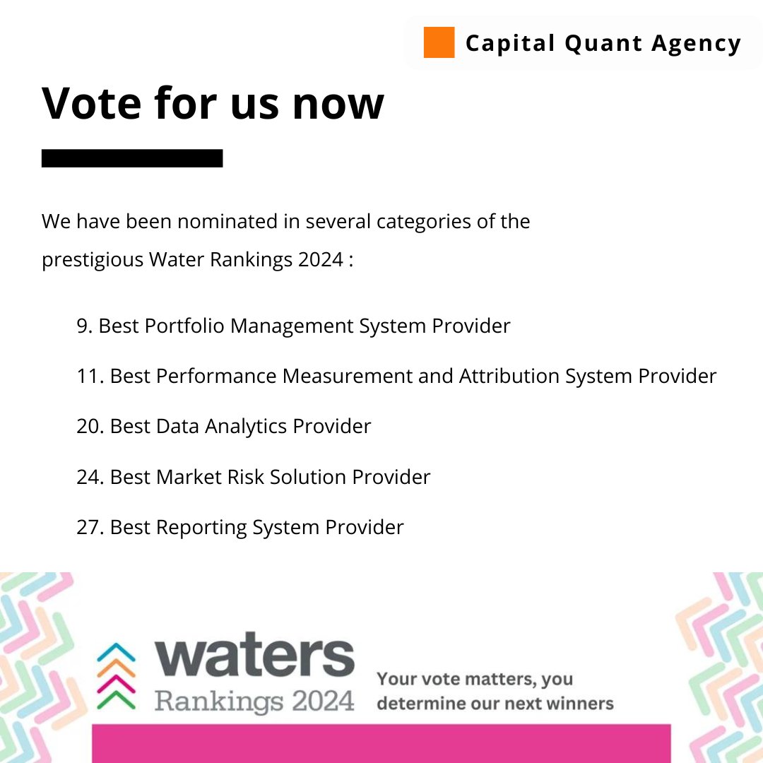 🎉 Exciting News! 🚀 Capital Quant Agency has been nominated for multiple categories in the prestigious WatersTechnology.com ! 🌟 Every vote counts, and we're grateful for your support ! 💪 
🌐 Voting Link .: bit.ly/3UYkUSW