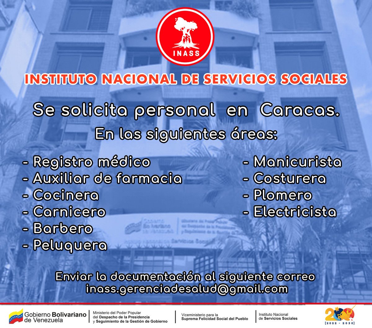 INASS (@salainass) on Twitter photo 📢Atención!
El Instituto Nacional de Servicios Sociales, INASS, solicita personal en Caracas.
Si cumples con los requisitos envianos tu curriculum al siguiente correo: inass.gerenciadesalud@gmail.com
Te Esperamos!
#LaEsperanzaEstáEnLaCalle <a href="/NicolasMaduro/">Nicolás Maduro</a> <a href="/magally_vina/">magally vina</a> 📢Atención!
El Instituto Nacional de Servicios Sociales, INASS, solicita personal en Caracas.
Si cumples con los requisitos envianos tu curriculum al siguiente correo: inass.gerenciadesalud@gmail.com
Te Esperamos!
#LaEsperanzaEstáEnLaCalle <a href="/NicolasMaduro/">Nicolás Maduro</a> <a href="/magally_vina/">magally vina</a>