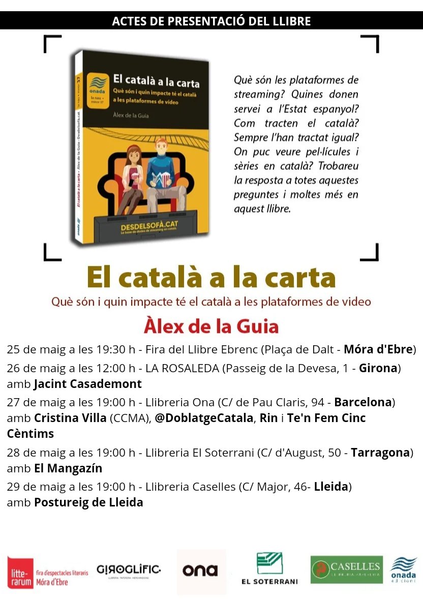 Maig, presentacions a raig 👇🏻 Móra d'Ebre: 25 a les 19:30 h Girona: 26 a les 12 h amb @JacintCasademon Barcelona: 27 a les 19 h amb @Villasfg @DoblatgeCatala @RinandCat @CincCentimsYT Tarragona: 28 a les 19 h amb @elmangazin Lleida: 29 a les 19 h amb @postudelleida