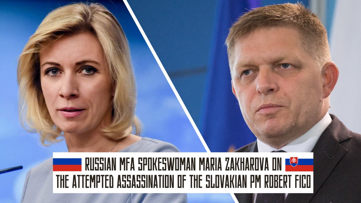 💬 Maria Zakharova: ❗️ We strongly condemn this attack and wish a speedy recovery to the Prime Minister of Slovakia, Robert Fico. 🇷🇺🇸🇰 We know him as a friend of Russia, who, in this dramatic and historic time, a turning point in the history of humanity, is not afraid to