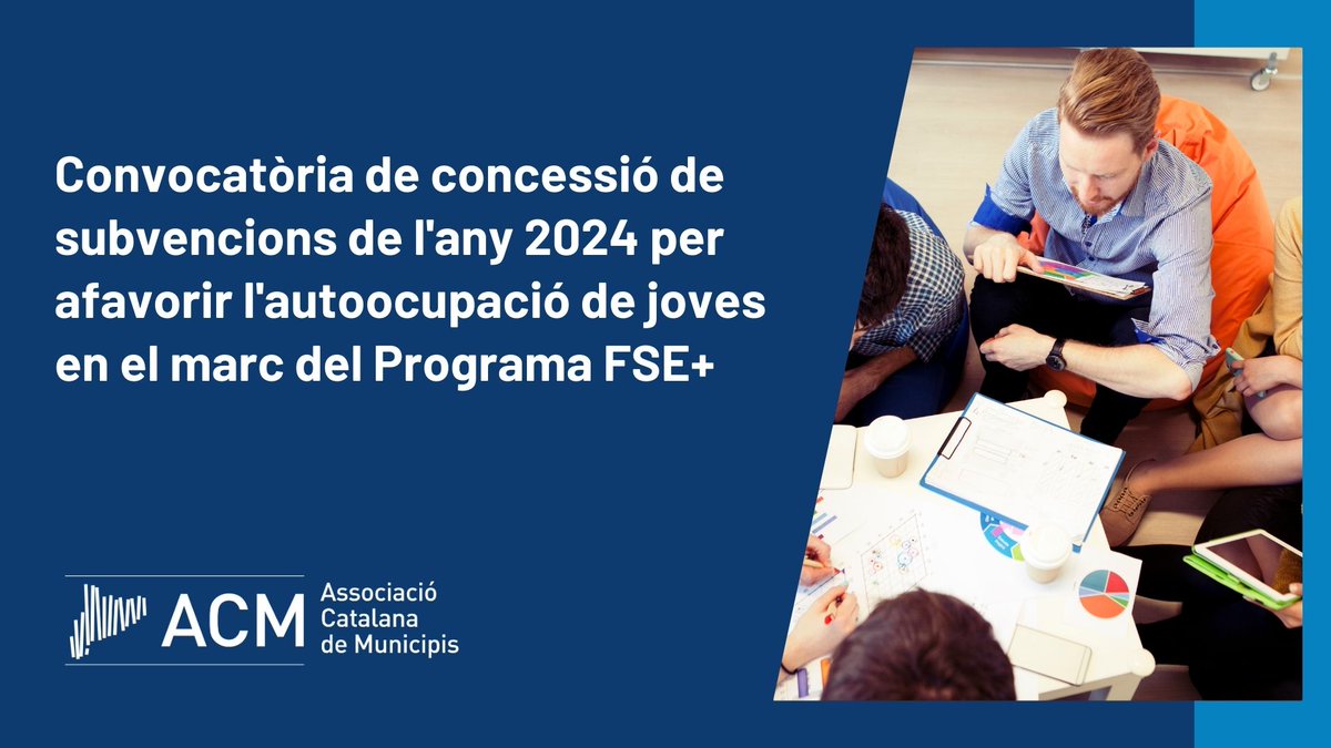 📢Subvencions d'interès per als ens locals! 👨‍💻Convocatòria de concessió de subvencions de l'any 2024 per afavorir l'autoocupació de joves en el marc del Programa FSE+ ℹ️acm.cat/juridic/convoc…