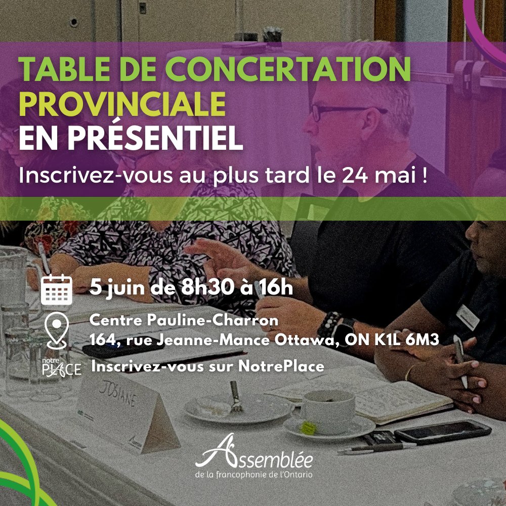 La prochaine table de concertation provinciale aura lieu le 5 juin à Ottawa. Participez à façonner l'avenir de l'Ontario français ! #ONfr Inscrivez-vous maintenant : ow.ly/Jxkw50RGGGw