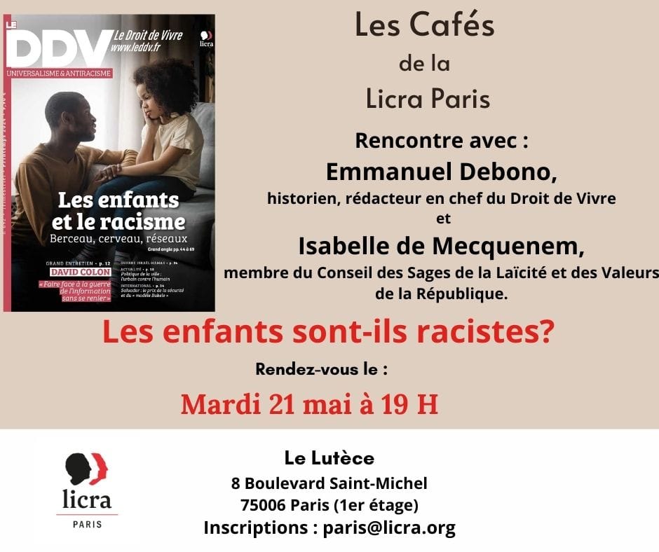 🗓️ Les Cafés de la @_LicraParis_ : prochaine rencontre-débat le mardi 21 mai, avec Isabelle de Mecquenem et @Emmanuel_Debono 👇