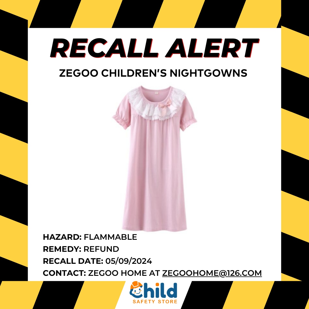 Product: Zegoo Children’s Nightgowns Hazard: Flammable Remedy: Refund Recall date: May 09, 2024 Contact: Zegoo Home at zegoohome@126.com #productrecalls #recalls #safety #childproductrecalls #parenting #momlife #dadlife #childsafety #cpscrecall