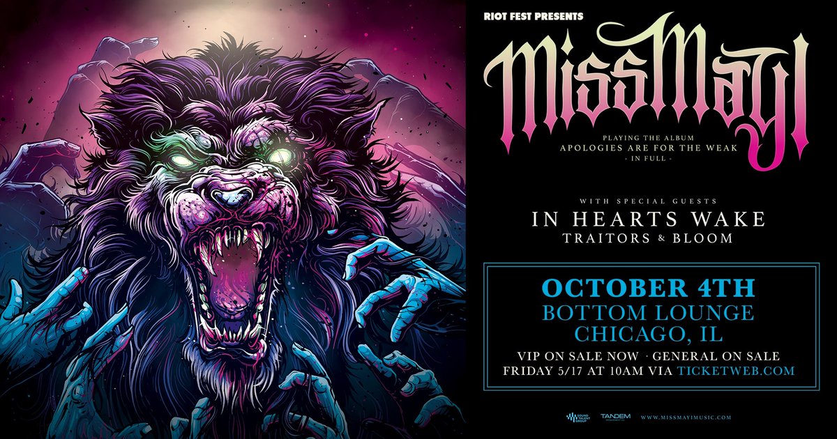 🩸JUST ANNOUNCED🩸 @RiotFest presents @missmayiband w/ special guests @inheartswake, @TraitorsBandUSA, & @Bloomsyd on Monday, October 4th! Tickets are on sale this Friday, May 17th @ 10AM! 🎟️: bit.ly/MMI_104