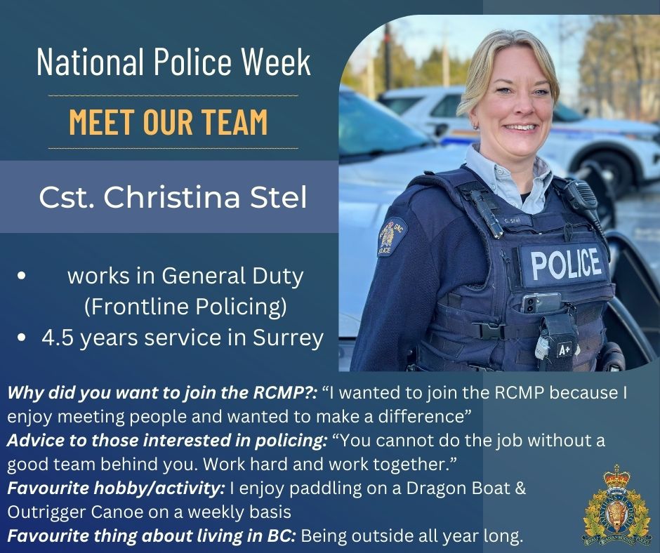 Meet some of the officers who are serving the community in Surrey as we celebrate the theme of National Police Week, “Committed to Serve Together”! Every day this week, we’ll be sharing a new profile of one of our members. 👮‍♀️👮‍♂️