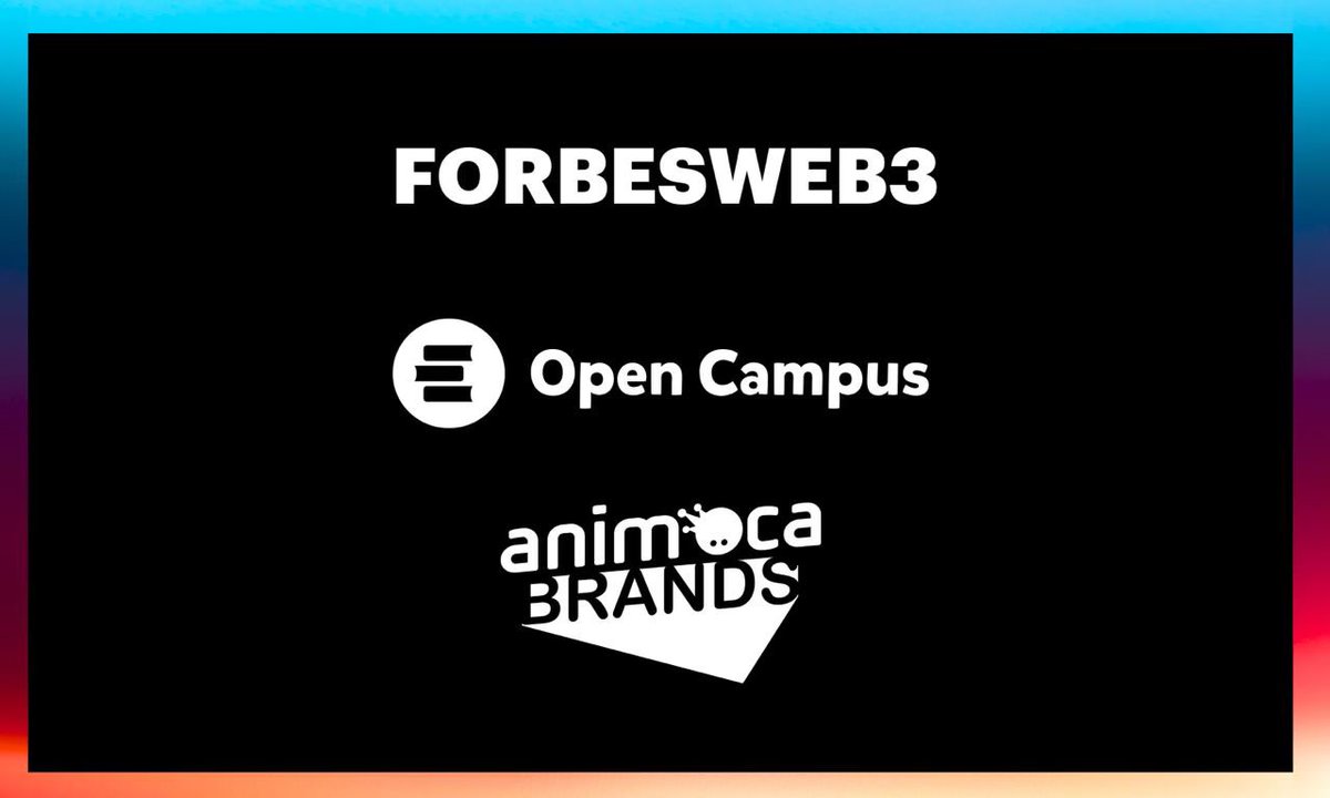 ForbesWeb3, Open Campus, Animoca Brands Celebrate Success Of OC 100 & Web3 Education forbes.com/sites/digital-…