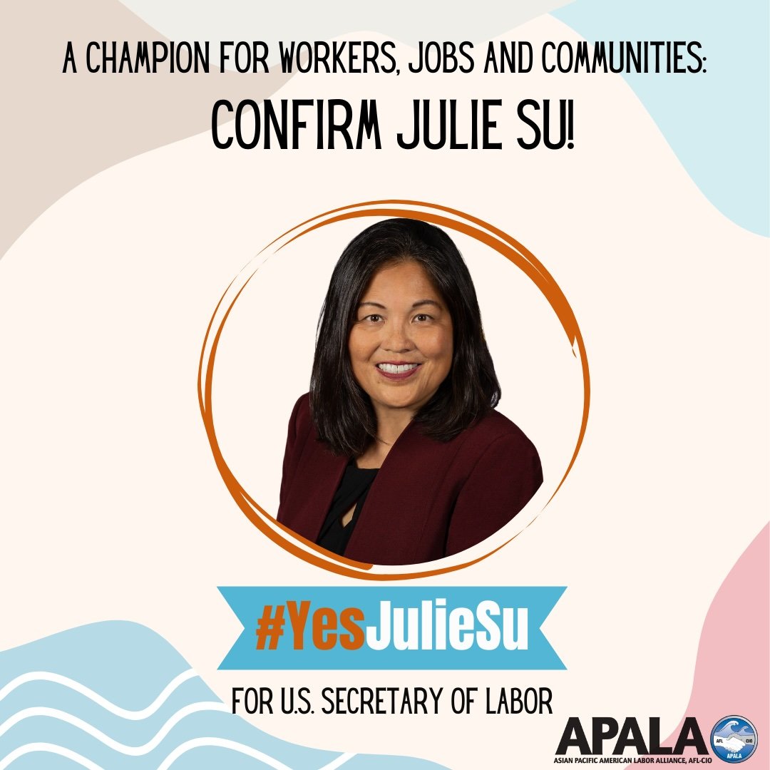 One year ago, @ActSecJulieSu was nominated as Secretary of Labor. She was re-nominated early this year, and her confirmation is long overdue. It’s time Congress says #YesJulieSu to ensure working families have a champion in their corner. RT to say #YesJulieSu! #AANHPIHM