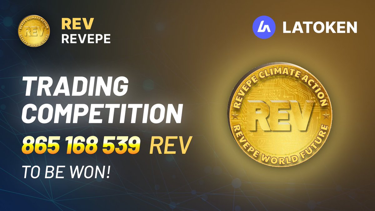 🏆REVEPE (REV) Trading Competition on LATOKEN! ✅ Buy a minimum amount of 2 500 000 REV tokens. 🔥 600 eligible traders will get a share of 865 168 539 REV tokens. ✅ Share with 5 friends and Follow. 🎁 Distribution will begin on 21 May, 2024 👉 JOIN TRADING COMPETITION