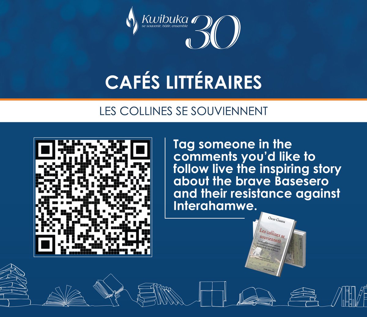 HAPPENING NOW: Book discussion on “les collines se souviennent” by the author Oscar Gasana. Tag someone in the comments you’d like to follow live (on @rbarwanda or Kwibuka YouTube channel) the inspiring story about the brave Basesero and their resistance against Interahamwe.