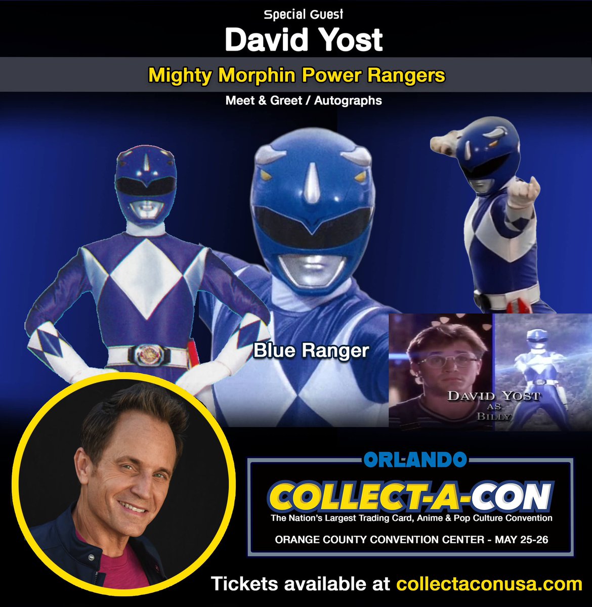 Meet David Yost, the original Blue Ranger! @David_Yost 

COLLECT-A-CON ORLANDO!
THE NATION’S LARGEST TRADING CARD, ANIME & POP CULTURE CONVENTION
MAY 25-26, 2024 at the Orange County Convention Convention Center West Hall WD2 
 #powerrangers #blueranger #collectacon
