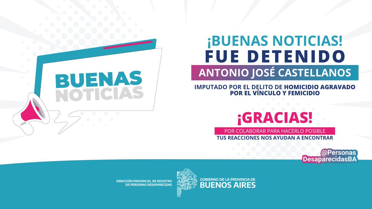 😊 BUENAS NOTICIAS ✨ 🙌🏼 Tenemos el agrado de informar que Antonio José Castellanos buscado por ser imputado por homicidio agravado por el vínculo y femicidio de Sabrina Verónica González Rojas, en la localidad de #VirreyDelPino, fue detenido. 🚔 Gracias por colaborar! 💜