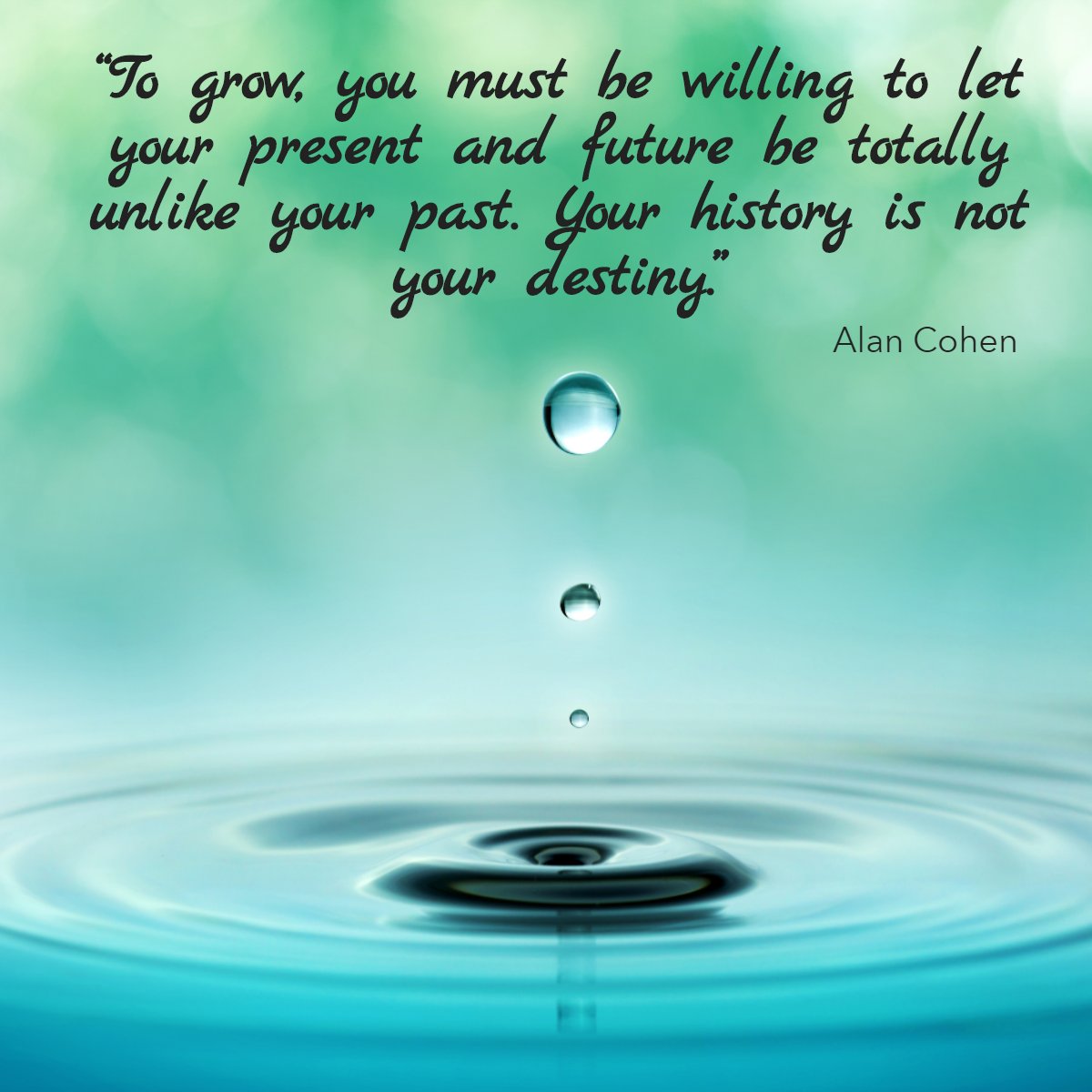 'To grow, you must be willing to let your present and future be totally unlike your past. Your history is not your destiny.' — Alan Cohen 👌 #changes #quotes #totallifechanges #inspirationalquoteoftheday #wisdomquotes #wisdomgoals #francinesellsbaldwin
