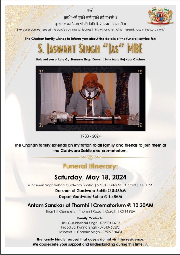 Saturday 18th a celebration of the soul returning to Waheguru. Jas played a huge part in the community of Riverside, Cardiff and the Vale of Glamorgan - the procession from Mansfield St to the Temple will start ~ 08:40.