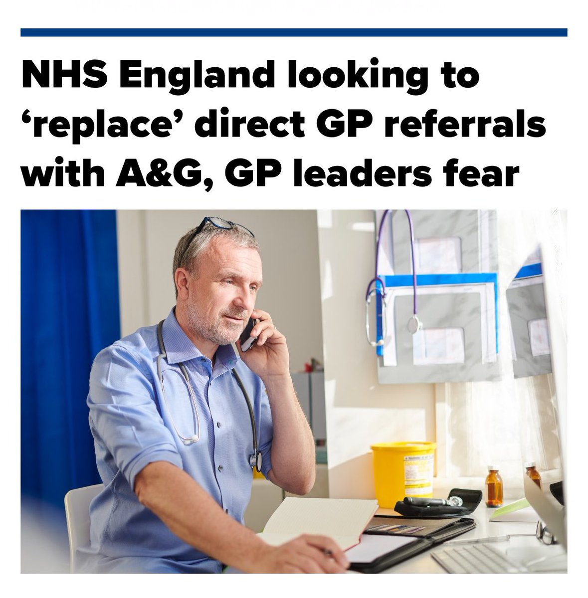 “No dear, you won’t bleed to death immediately. Just put your tea towel over it and press hard and hope for the best “ NHS England looking to ‘replace’ direct GP referrals with A&G, ( advice and guidance) GP leaders fear 'Exclusive GP leaders fear that NHS England plans to