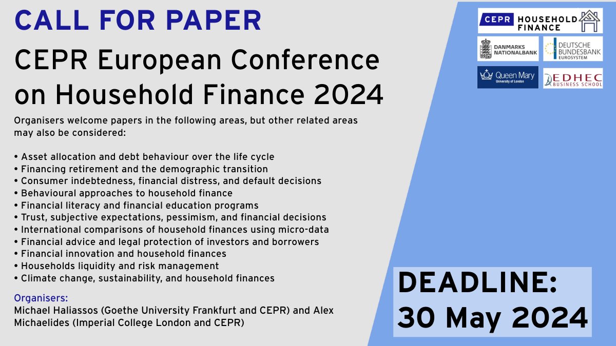 CEPR (@cepr_org) on Twitter photo #CallforPapers
For the CEPR European Conference on #Household Finance 2024
Organisers: <a href="/Haliassos/">Michael Haliassos</a> <a href="/AlexMichaelide3/">Alex Michaelides/Αλέξανδρος Μιχαηλίδης</a> invite submissions of empirical and theoretical research on household financial behaviour
Deadline: 30 May
More ans submit your paper: mailchi.mp/cepr/cepr-sixt… #CallforPapers
For the CEPR European Conference on #Household Finance 2024
Organisers: <a href="/Haliassos/">Michael Haliassos</a> <a href="/AlexMichaelide3/">Alex Michaelides/Αλέξανδρος Μιχαηλίδης</a> invite submissions of empirical and theoretical research on household financial behaviour
Deadline: 30 May
More ans submit your paper: mailchi.mp/cepr/cepr-sixt…