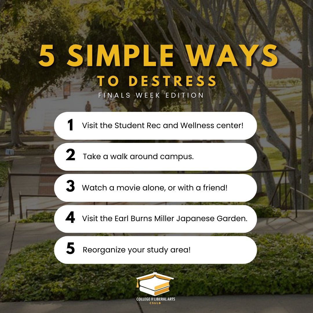 csulbcla's tweet photo. โญ๏ธ We hope you are all having a great week!
๐ We know how stressful finals week can be, and here are 5 simple ways to destress.
๐โโ๏ธ What are your favorite ways to destress during finals week?
#CSULB #CalStateLongBeach #CSULBCLA #FinalsWeek https://t.co/GZYK2c4Soj